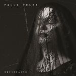 Paula Teles - Desencanto